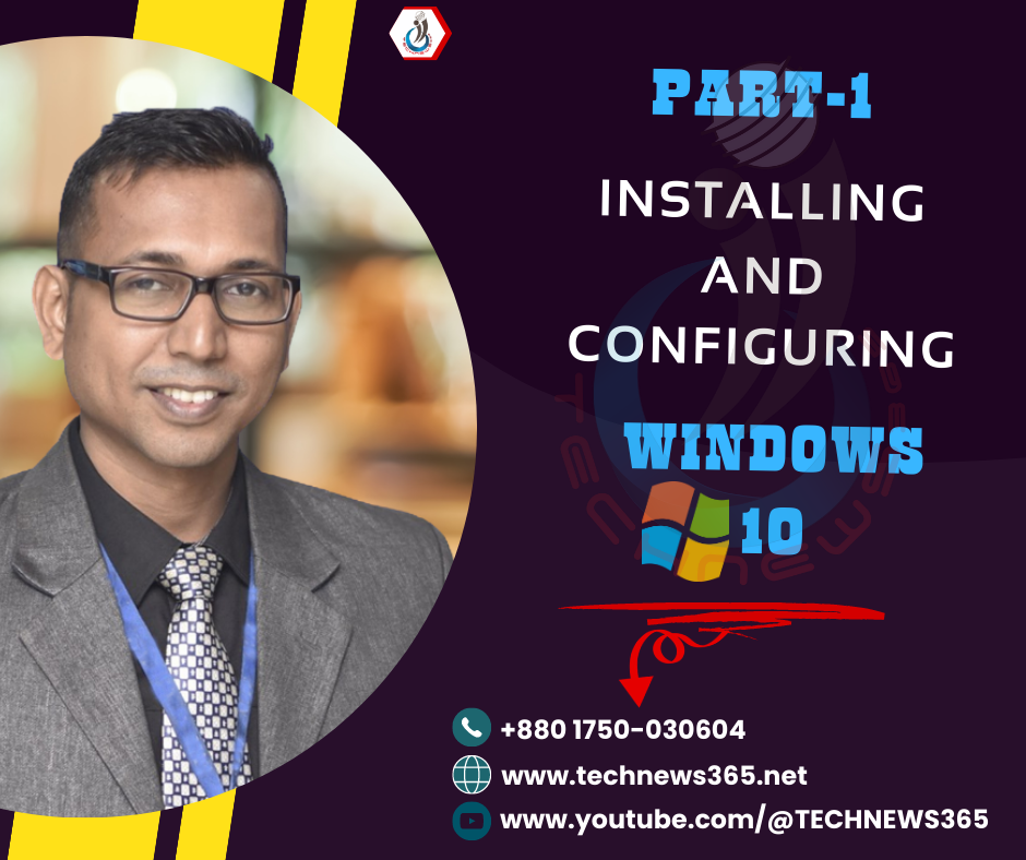 Installing And Configuring Windows10